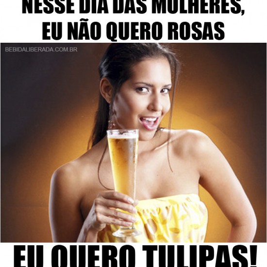 FELIZ DIA DAS MULHERES!